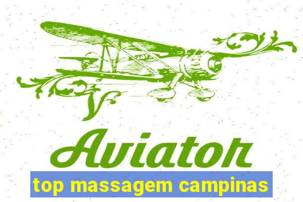 top massagem campinas